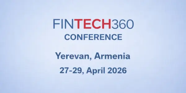 The international FINTECH360 conference will take place in Yerevan on April 27-29